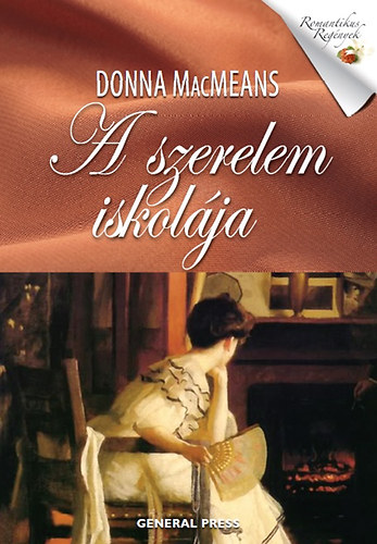 Donna MacMeans - A szerelem iskolja