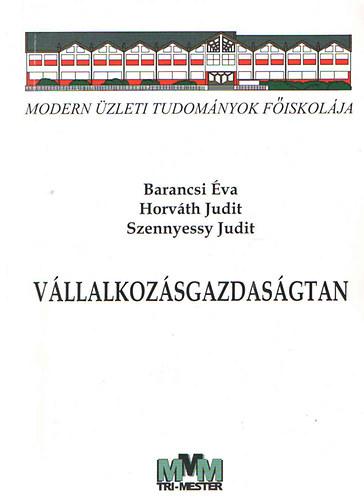 Barancsi-Horváth-Szennyessy - Vállalkozásgazdaságtan