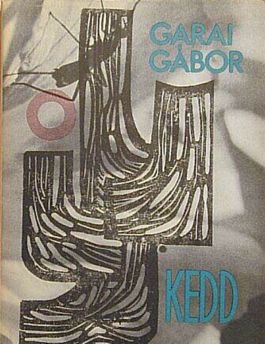 Garai Gábor - Kedd