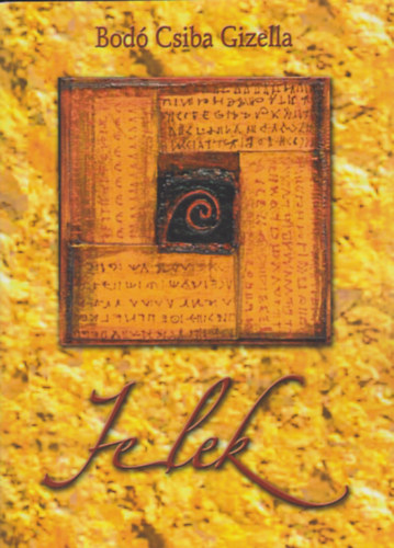 Bod� Csiba Gizella - Jelek