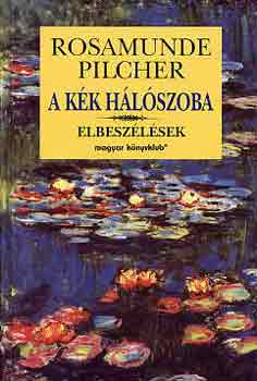 Rosamunde Pilcher - A k�k h�l�szoba