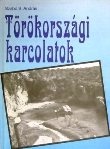 Szab S. Andrs - Trkorszgi karcolatok
