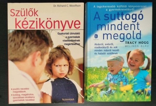 Tracy-Blau, Melinda, Richard C. dr. Woolfson Hogg - Gyermeknevelési könyvcsomag (2db)/ A suttogó mindent megold + Szülők kézikönyve