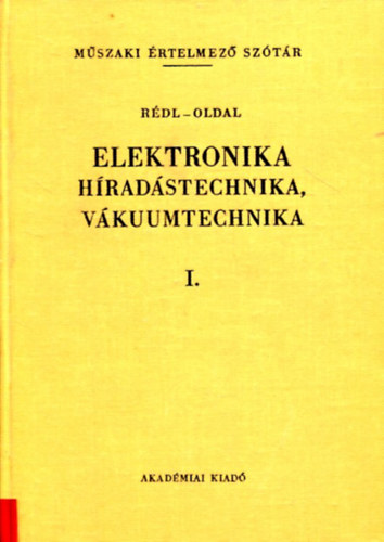 Rédl-Oldal - Elektronika, híradástechnika, vákuumtechnika I.