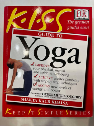 Shakta Kaur Khalsa - KISS - Guide to Yoga