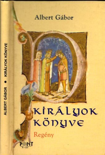 Albert Gbor - Kirlyok knyve (dediklt)