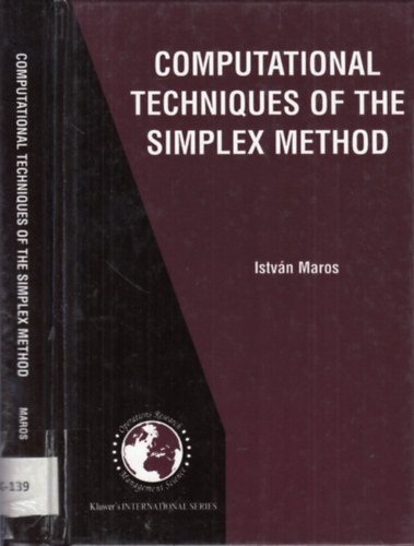 Istvn Maros - Computational Techniques of the Simplex Method