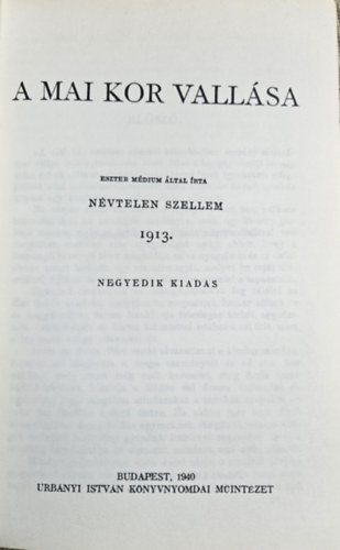 Eszter Médium - A mai kor vallása (Névtelen szellem)