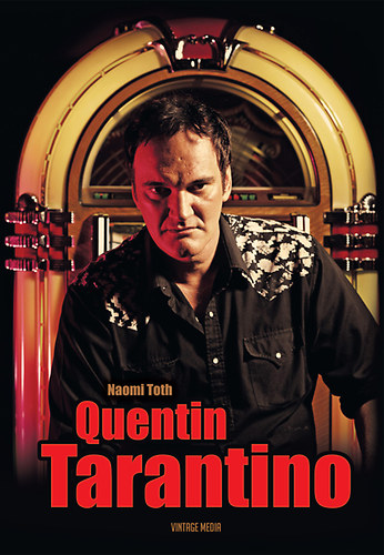 Naomi Toth - QUENTIN TARANTINO