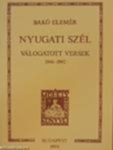 Bak� Elem�r - Nyugati sz�l