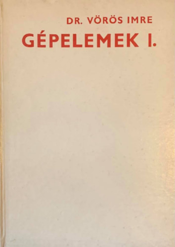 Dr. Vrs Imre - Gpelemek I.