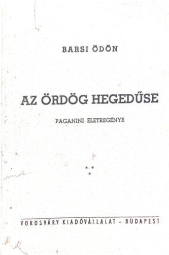 Barsi dn - Az rdg hegedse