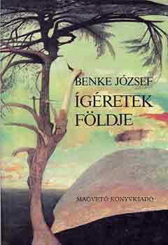 Benke J�zsef - �g�retek f�ldje (a "f�ggetlen" Libanon n�gy �vtizede)
