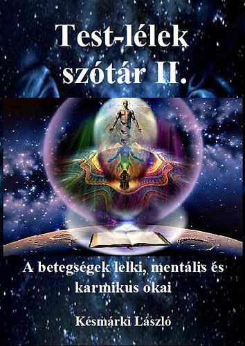 K�sm�rki L�szl� - Test-l�lek sz�t�r II.