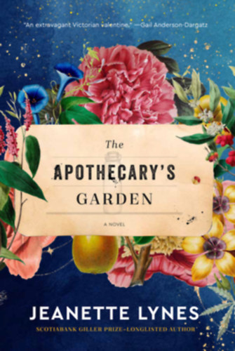Jeanette Lynes - The Apothecary's Garden