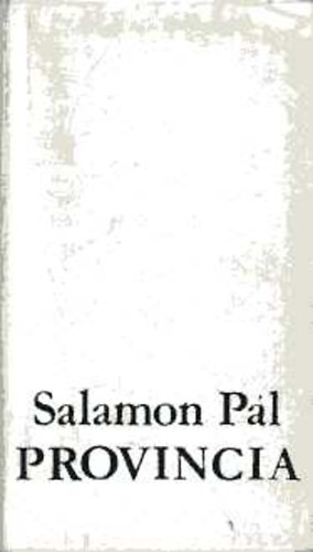 Salamon P�l - Provincia
