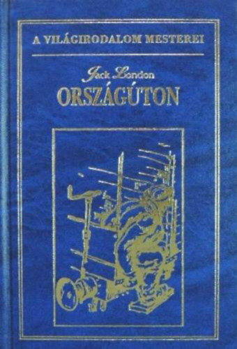 Jack London - Orsz�g�ton