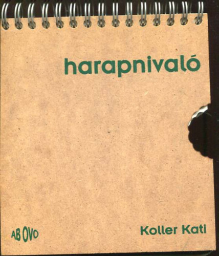 Koller Kati - Harapnival�
