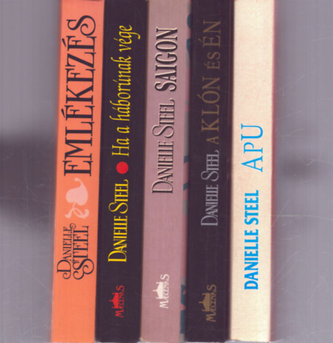 Danielle Steel - 5 db Danielle Steel romantikus reg�ny: Apu - A kl�n �s �n - Saigon - Ha a h�bor�nak v�ge - Eml�kez�s