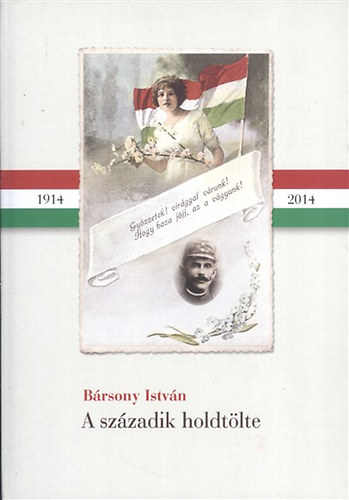 Bársony István - A SZÁZADIK HOLDTÖLTE