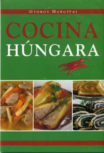 Gyrgy Hargitai - Cocina hngara (spanyol) Magyar konyha