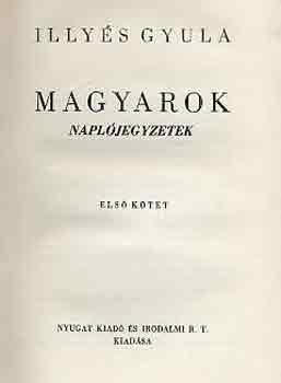 Illys Gyula - Magyarok I-II. (napljegyzetek)