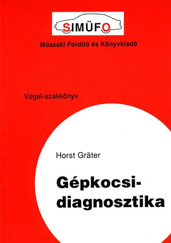Horst Gräter - Gépkocsi-diagnosztika