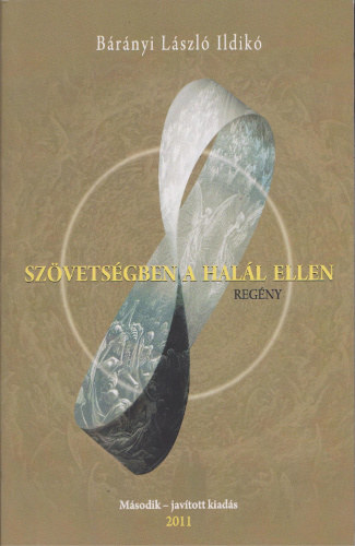 Brnyi Lszl Ildik - Szvetsgben a hall ellen