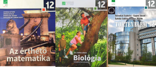 Dr. L�n�rd G�bor Juh�sz Istv�n . Orosz Gyula . Par�czay J�zsef . Sz�szn� Simon Judit - Matematika 12. - Az �rthet� matematika + Biol�gia 12. gimn�ziumok sz�m�ra + T�rt�nelem 12. - �j forr�sk�zpont� t�rt�nelem - NT-17442  ( 3 k�tet )