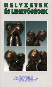 Helyzetek �s lehet�s�gek
