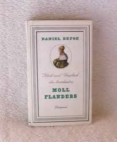 Daniel Defoe - Moll Flanders (német nyelven)