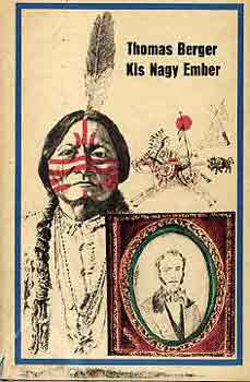 Thomas Berger - Kis Nagy Ember