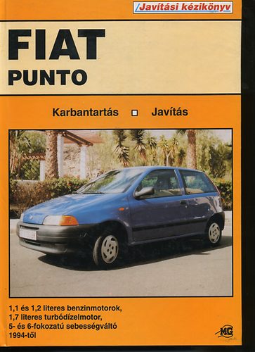 Fiat Punto 1984-t�l - Karbantart�s, jav�t�s