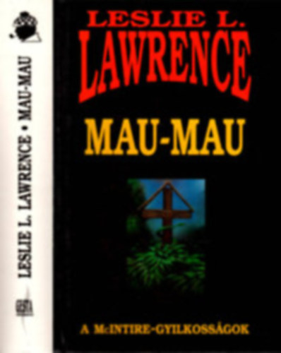 Leslie L. Lawrence - Mau-mau - A McIntire-gyilkossgok