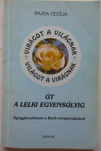 Rajda Ceclia - t a lelki egyenslyig