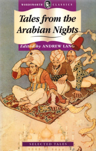 Andrew Lang (Edited) - Tales from the Arabian Nights