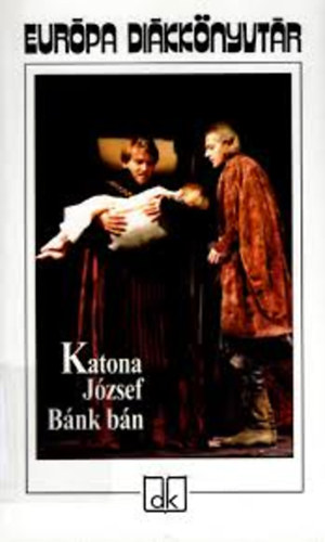 Katona J�zsef - B�nk b�n - Eur�pa Di�kk�nyvt�r