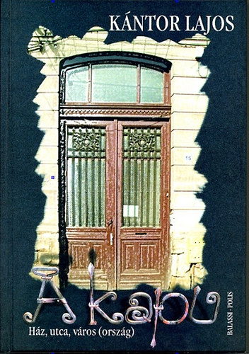K�ntor Lajos - A kapu