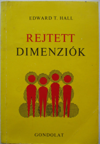 Edward T. Hall - Rejtett dimenzi�k