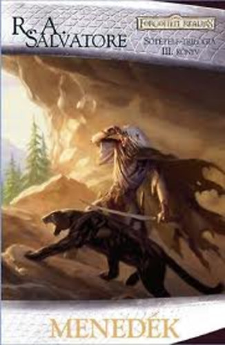 R. A. Salvatore - Forgotten Realms: Menedk (Stt elf-trilgia III.)