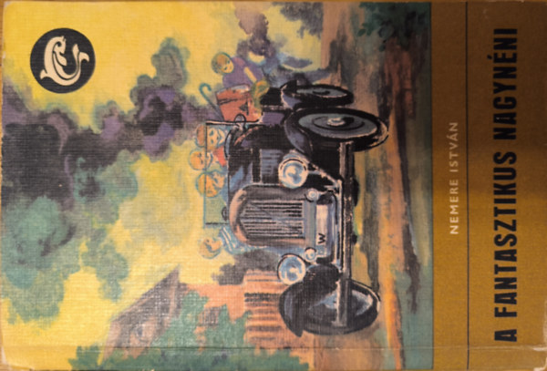 Nemere Istv�n - A fantasztikus nagyn�ni