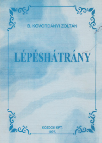 Kovord�nyi Zolt�n - L�p�sh�tr�ny