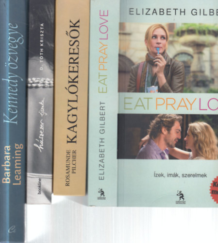 D.T�th Kriszta, Rosamunde Pilcher, Barbara Leaming Elizabeth Gilbert - 4 db.romantikus (�zek,im�k,szerelmek + Kagyl�keres�k + h�szezer �jszaka + Kennedy �zvegye)