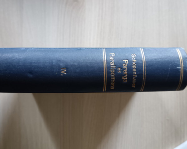 Arthur Schopenhauer - Parerga s paralipomena (Kisebb filozfiai rsok IV.)- Schopenhauer vlogatott munki