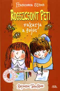 Francesca Simon - Rosszcsont Peti vakarja a fej�t