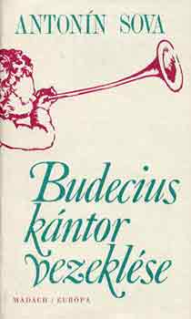Antonín Sova - Budecius kántor vezeklése