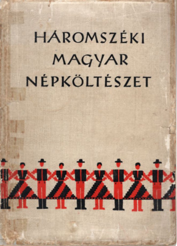 Konsza Samu - H�romsz�ki magyar n�pk�lt�szet