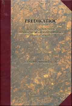 Bornemisza Peter - Predikatioc egesz esztend� altal minden vasarnapra rendelt...(reprint)