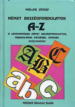 Mller Jzsef - Nmet beszdfordulatok A-Z