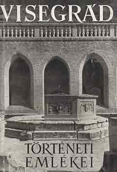 H�jj Mikl�s - Visegr�d t�rt�neti eml�kei